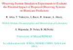 Evaluating Observing System Simulation Experiments for Hurricane Prediction Enhancements - slide 1