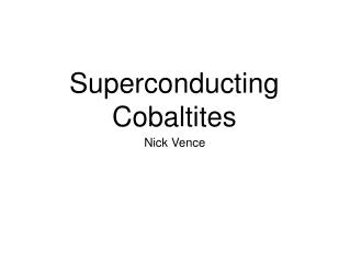 Superconducting Cobaltites