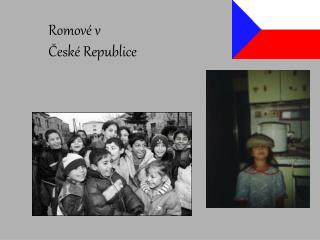 Romové v České Republice