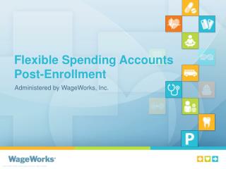 Flexible Spending Accounts Post-Enrollment