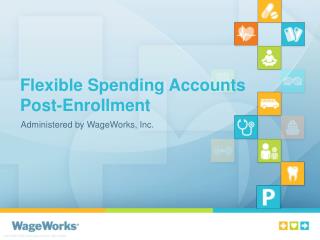 flexible spending accounts post enrollment
