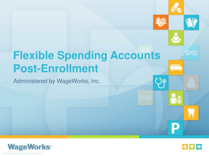 flexible spending accounts post enrollment