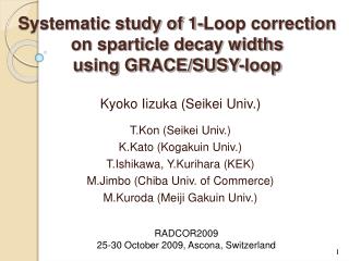 Systematic study of 1-Loop correction on sparticle decay widths using GRACE/SUSY-loop