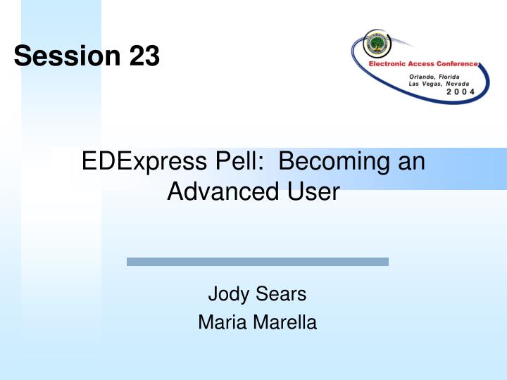 edexpress pell becoming an advanced user