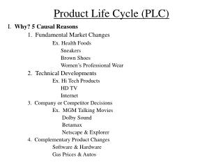 Product Life Cycle (PLC)