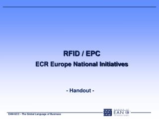 RFID / EPC ECR Europe National Initiatives