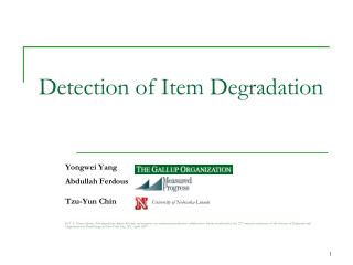 Detection of Item Degradation
