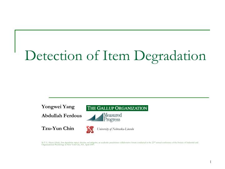 detection of item degradation