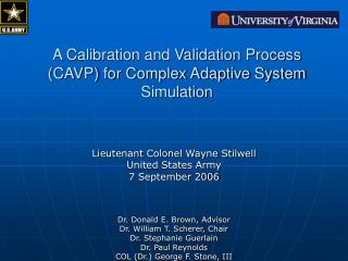 A Calibration and Validation Process (CAVP) for Complex Adaptive System Simulation