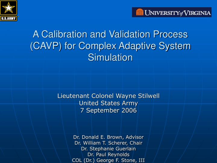 a calibration and validation process cavp for complex adaptive system simulation