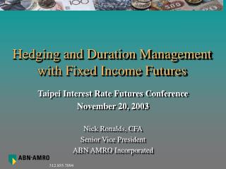 Hedging and Duration Management with Fixed Income Futures