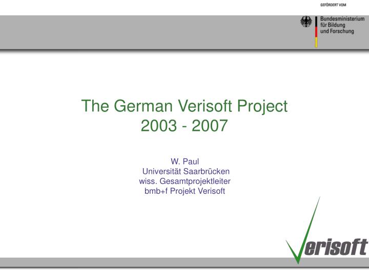 the german verisoft project 2003 2007