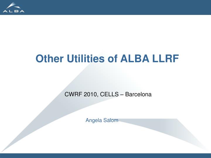 other utilities of alba llrf