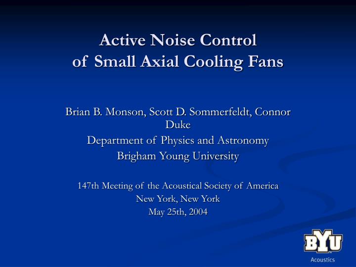 active noise control of small axial cooling fans