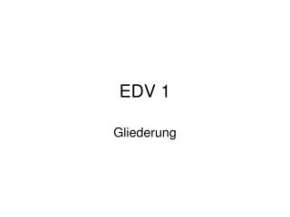 edv 1