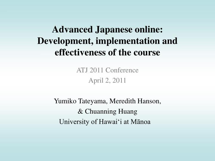 advanced japanese online development implementation and effectiveness of the course