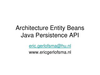 Architecture Entity Beans Java Persistence API