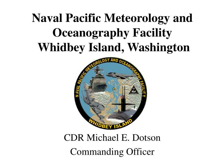 naval pacific meteorology and oceanography facility whidbey island washington