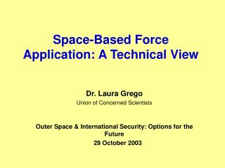 Space-Based Force Application: A Technical View