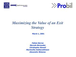 Maximizing the Value of an Exit Strategy