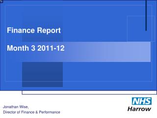 Finance Report Month 3 2011-12