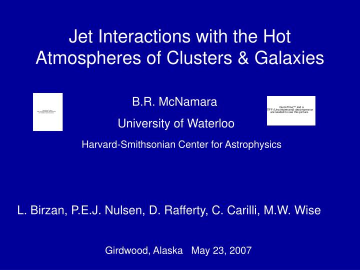jet interactions with the hot atmospheres of clusters galaxies