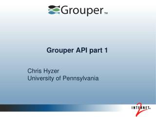 Grouper API part 1
