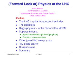 (Forward Look at) Physics at the LHC
