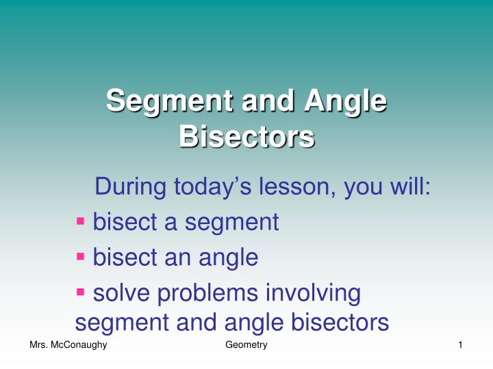 segment and angle bisectors