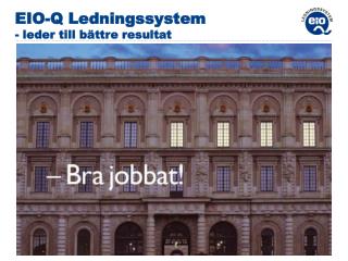 eio q ledningssystem leder till b ttre resultat
