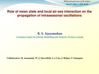 Role of mean state and local air-sea interaction on the propagation of intraseasonal oscillations