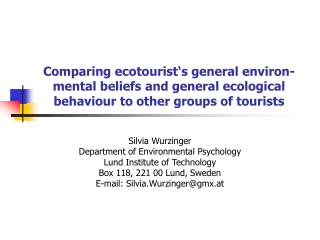 Silvia Wurzinger Department of Environmental Psychology Lund Institute of Technology