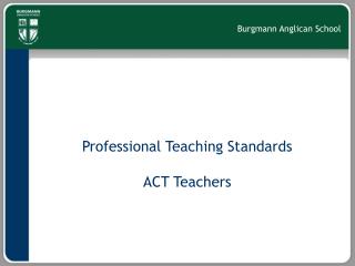 Professional Teaching Standards ACT Teachers