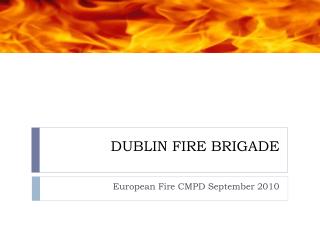 DUBLIN FIRE BRIGADE