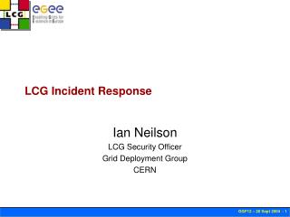 LCG Incident Response