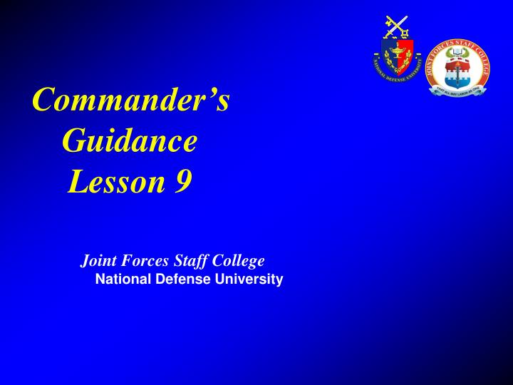 commander s guidance lesson 9