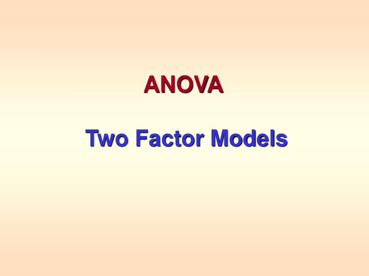 anova two factor models