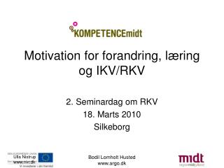 motivation for forandring l ring og ikv rkv