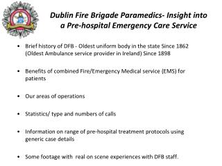Dublin Fire Brigade Paramedics- Insight into a Pre-hospital Emergency Care Service