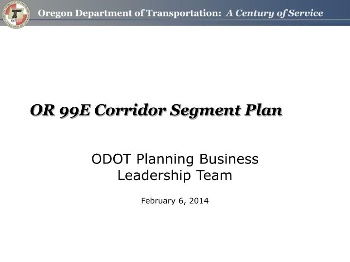 or 99e corridor segment plan