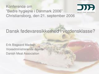 dansk f devaresikkerhed i verdensklasse