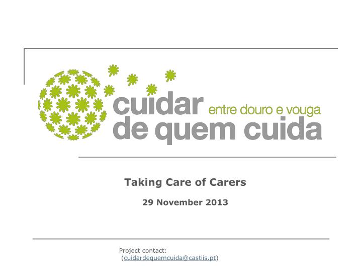 taking care of carers 29 november 2013