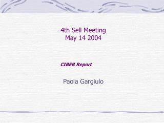 4th Sell Meeting May 14 2004