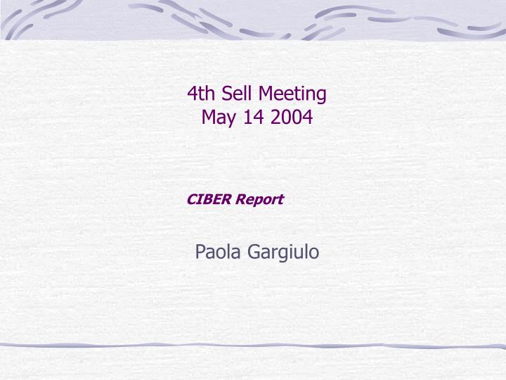 4th sell meeting may 14 2004