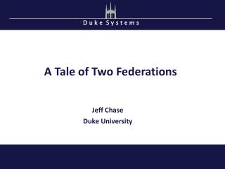 A Tale of Two Federations