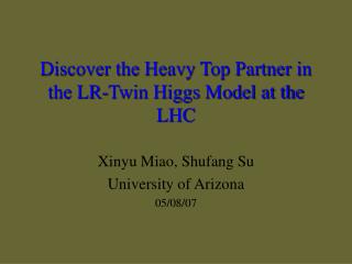 Discover the Heavy Top Partner in the LR-Twin Higgs Model at the LHC