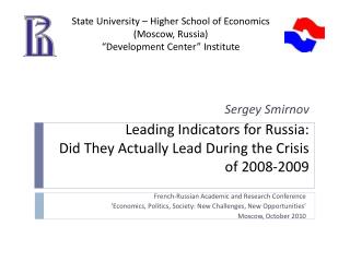 Leading Indicators for Russia: Did They Actually Lead During the Crisis of 2008-2009