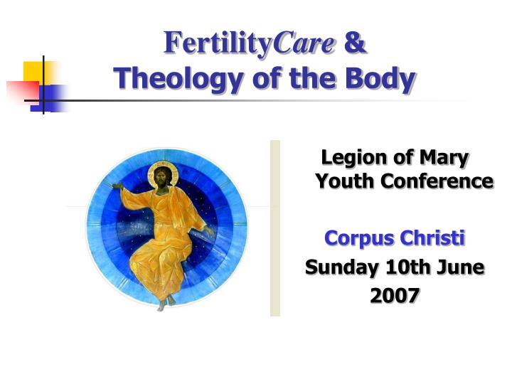 fertility care theology of the body