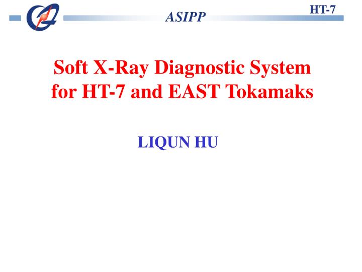 soft x ray diagnostic system for ht 7 and east tokamaks