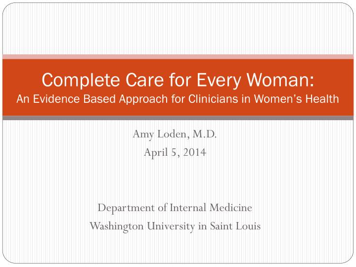 complete care for every woman an evidence based approach for clinicians in women s health